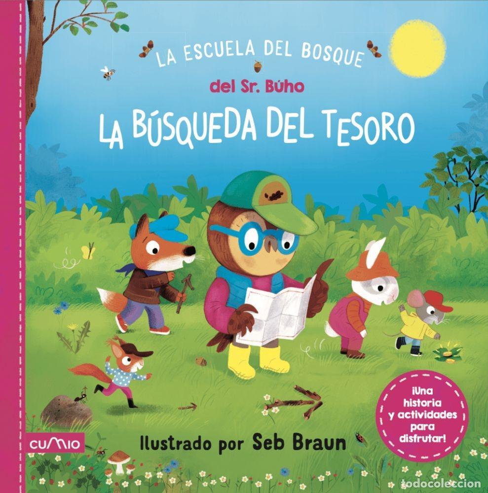 B&uuml;cher: LA ESCUELA DEL BOSQUE DEL SE&Ntilde;OR B&Uacute;HO: LA B&Uacute;SQUEDA DEL TESORO - BRAUN, SEB
