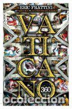 Libros: VATICANO 360 - GU&Iacute;A INTEGRAL DEL VATICANO - FRATTINI, ERIC