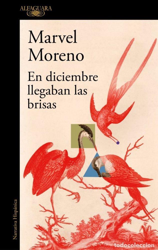 Livres: EN DICIEMBRE LLEGABAN LAS BRISAS - MORENO, MARVAL