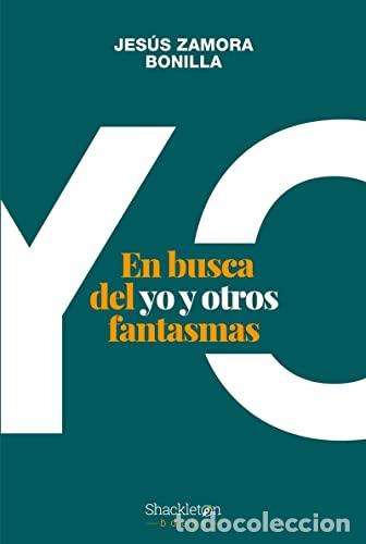Libros: En busca del yo. El mito del sujeto y el libre albedr&iacute;o