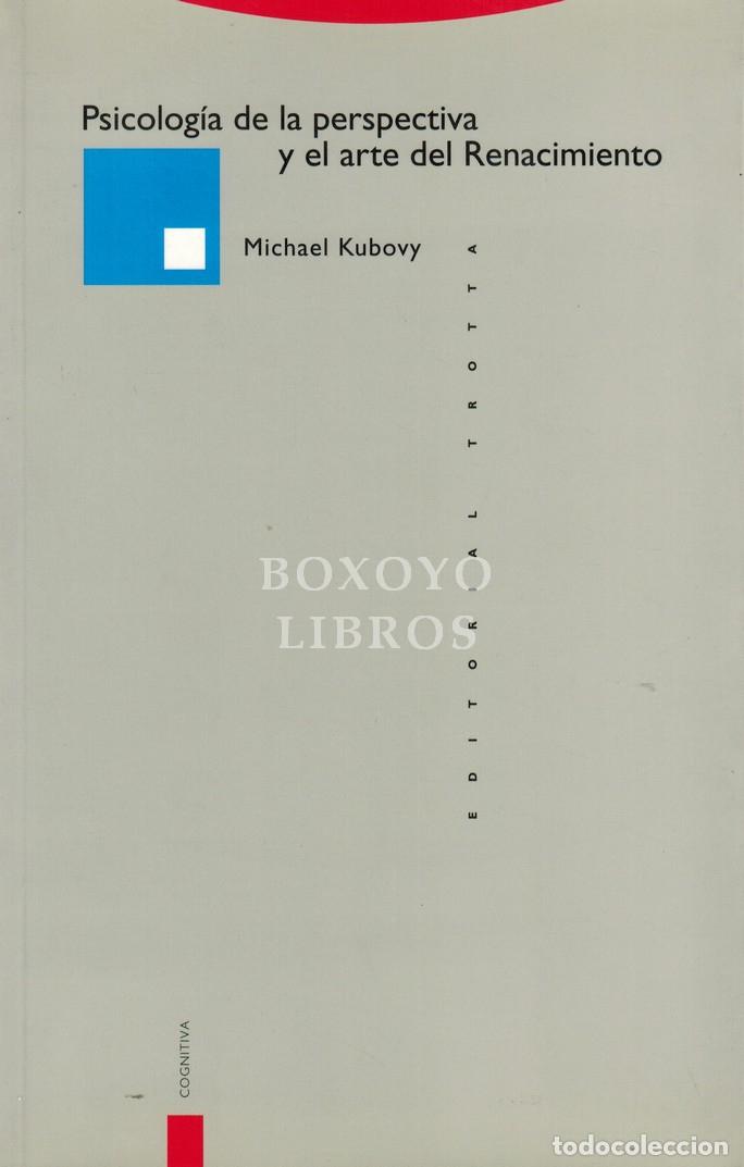 Libros: KUBOVY, Michael. Psicolog&iacute;a de la perspectiva y el arte del Renacimiento. Traducci&oacute;n de Dolores Luna