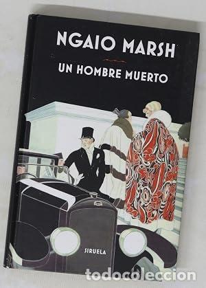 Libros: Un hombre muerto - Ngaio Marsh