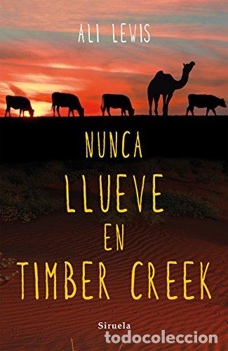 Libros: Nunca llueve en Timber Creek