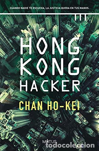Libros: Hong Kong hacker - HO-KEI CHAN