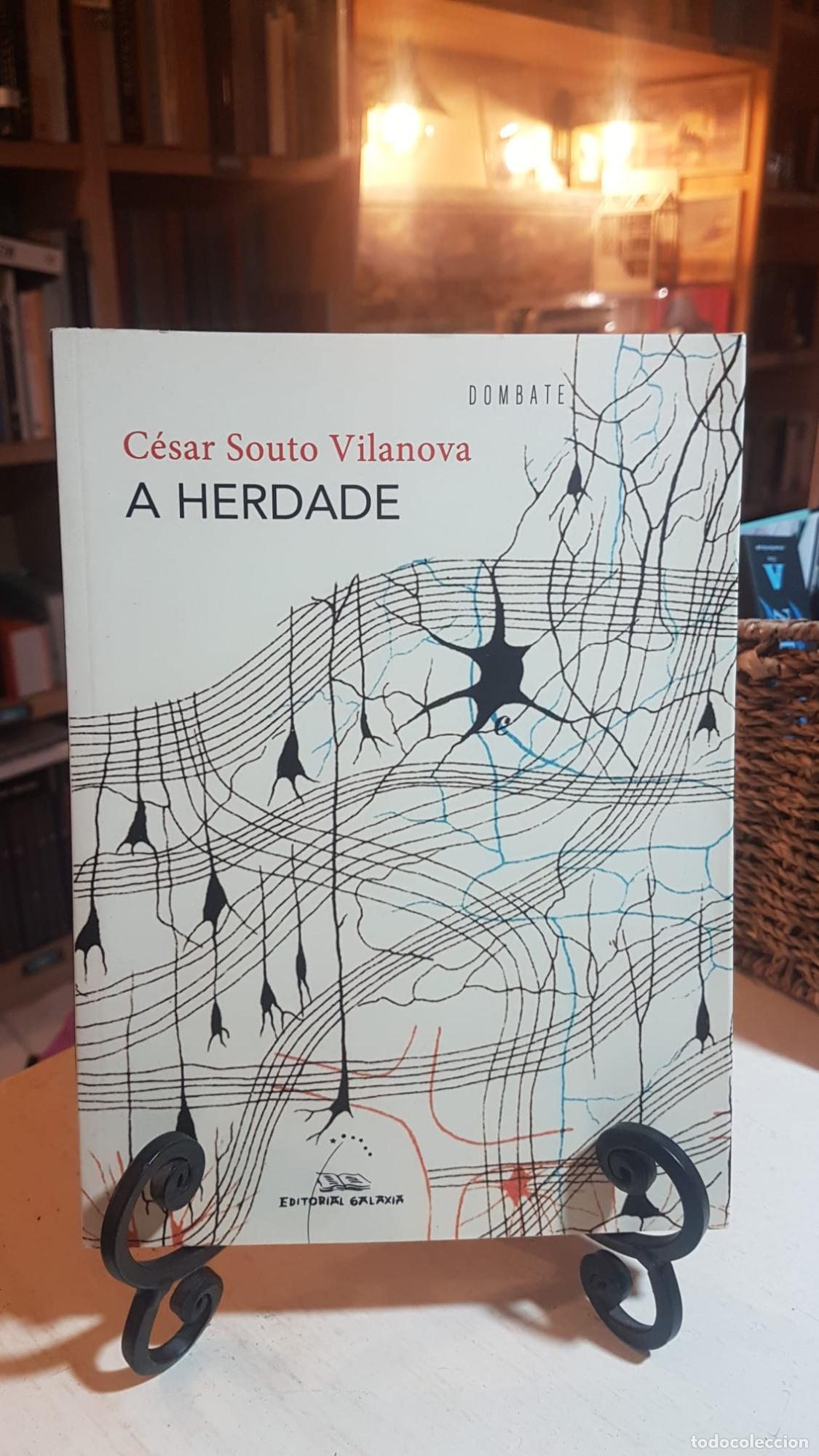 Libros: A herdade - C&eacute;sar Souto Vilanova