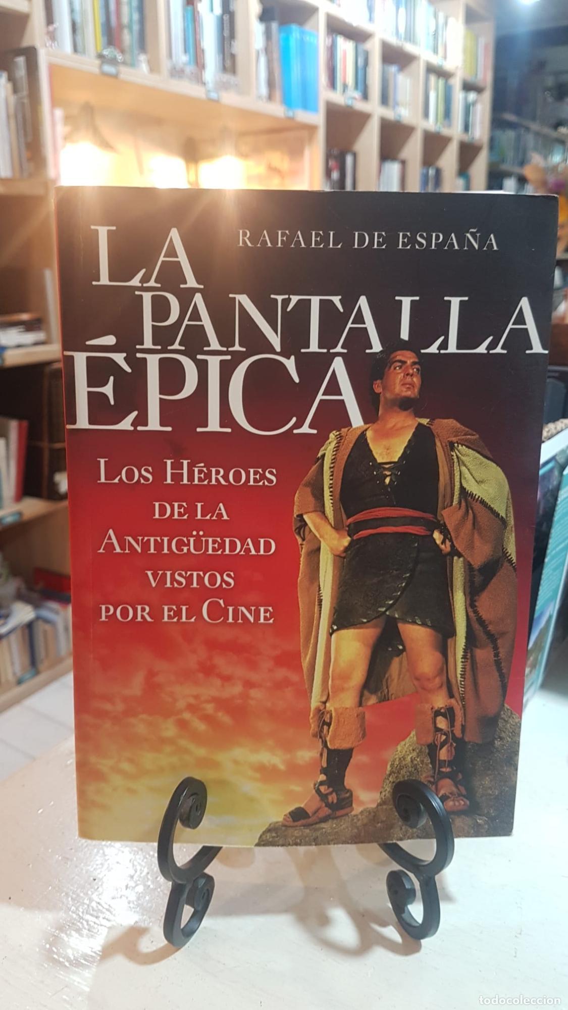 Libros: La pantalla &eacute;pica: los h&eacute;roes de la Antig&uuml;edad vistos por el cine -