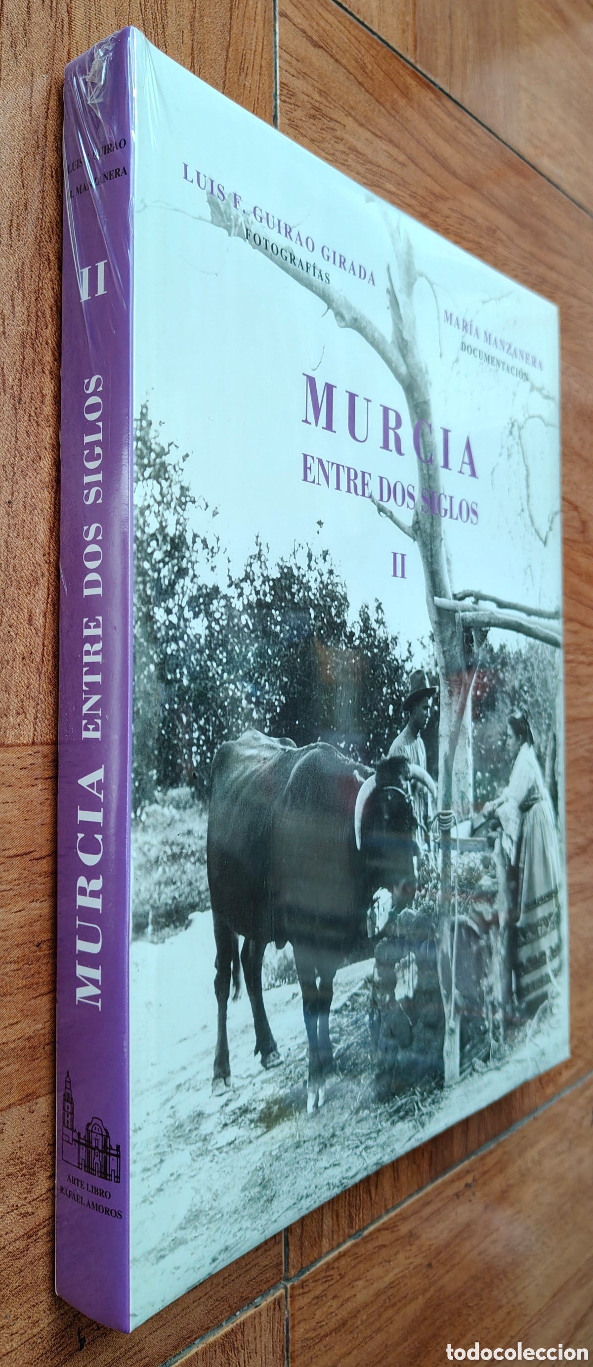 books: Murcia: Entre dos siglos II � Precintado - Luis F. Guirao Girada / Mar&iacute;a Manzanera