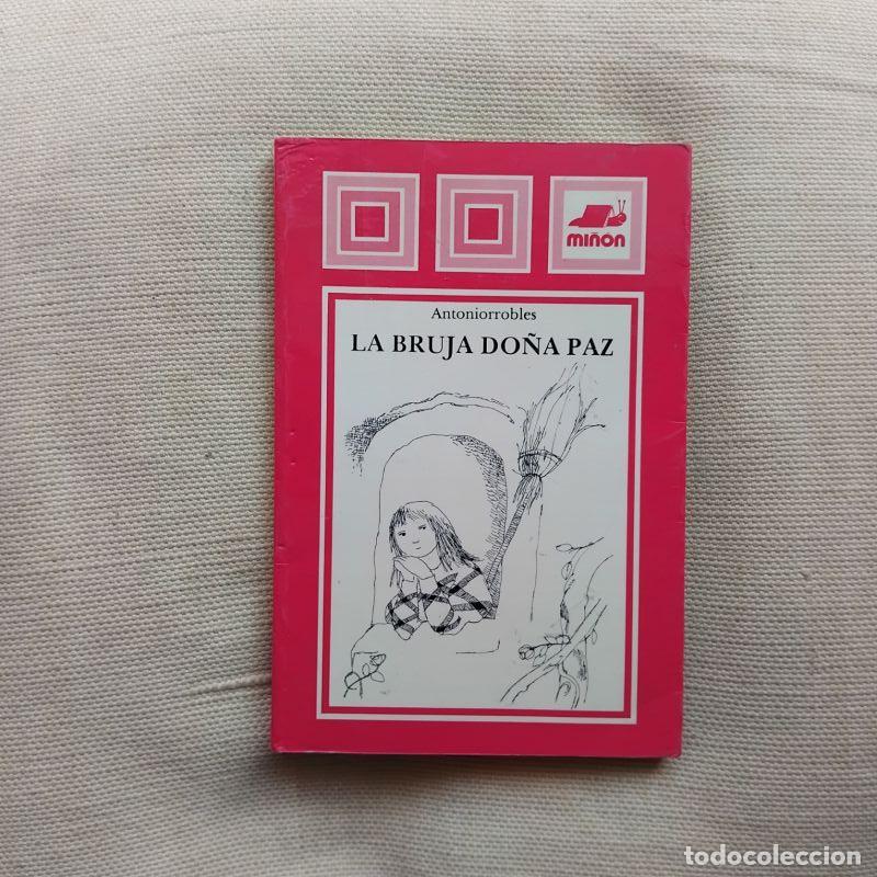Libros: La bruja do&ntilde;a Paz - Antoniorrobles