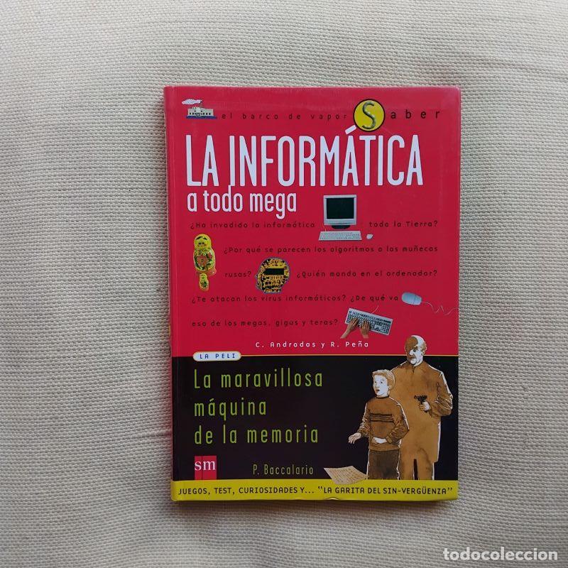 Libros: La inform&aacute;tica a todo mega - Carlos Andrados y Ricardo Pe&ntilde;a