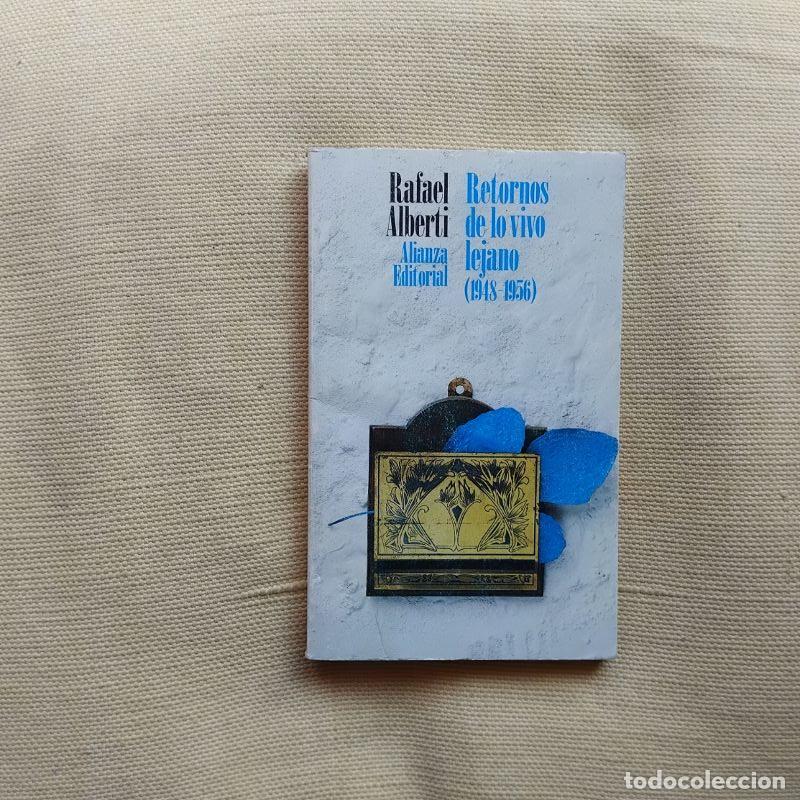 Libros: Retornos de lo vivo lejano (1948-1956) - Rafael Alberti