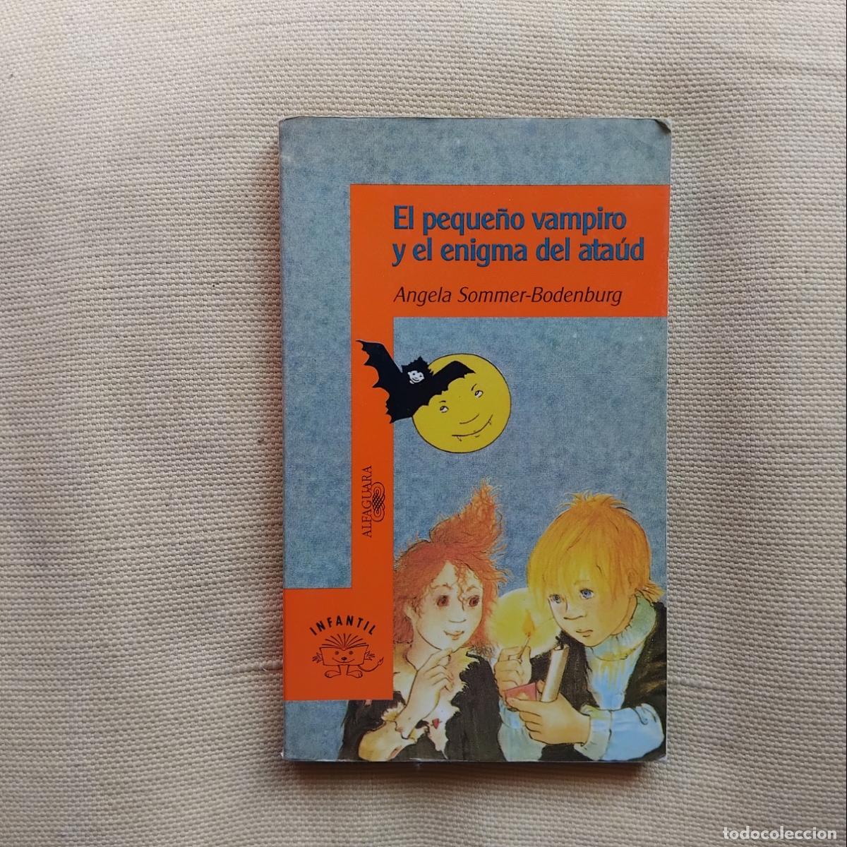 Libros: El peque&ntilde;o vampiro y el enigma del ata&uacute;d - Angela Sommer-Bodenburg