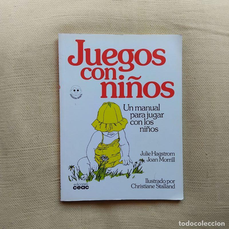 Libros: Juegos con ni&ntilde;os - Julie Hagstrom y Joan Morrill