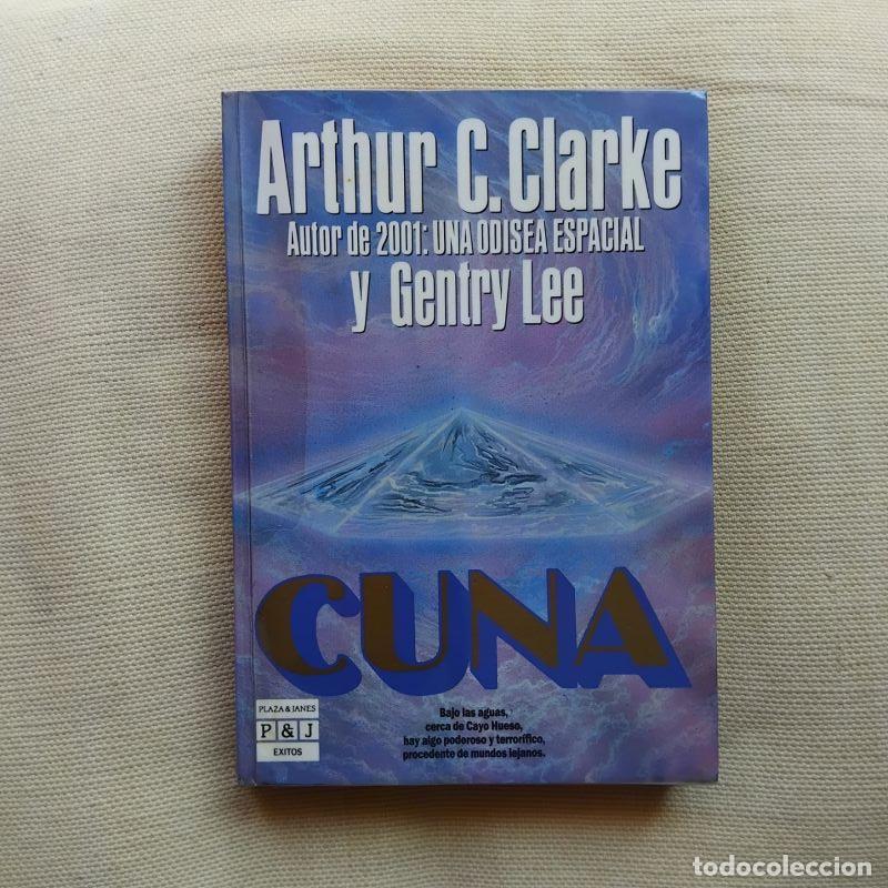 Libros: Cuna - Arthur C. Clarke y Gentry Lee - Foto 1
