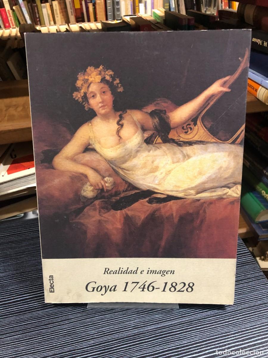 Libros: Realidad e imagen: Goya 1746-1828