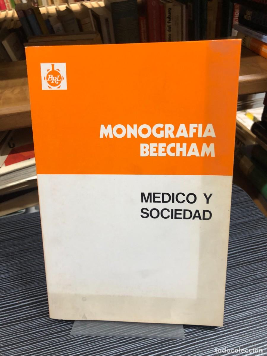 Libros: Monograf&iacute;a Beecham: M&eacute;dico y Sociedad