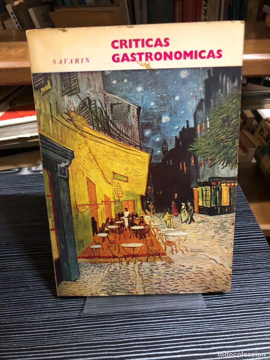 Libros: Cr&iacute;ticas Gastron&oacute;micas Savarin (Curnonsky / Brillat-Savarin)