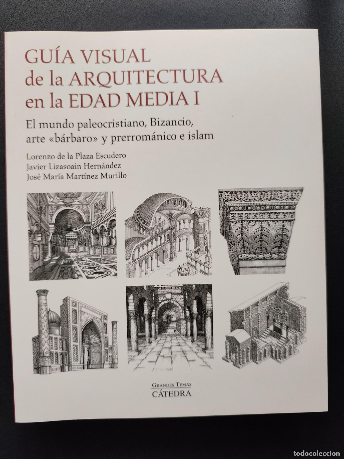 Libros: Lorenzo de la Plaza Escudero. Javier L&aacute;zaro Hern&aacute;ndez. Jos&eacute; Mar&iacute;a Mart&iacute;nez Murillo - Gu&iacute;a visual de