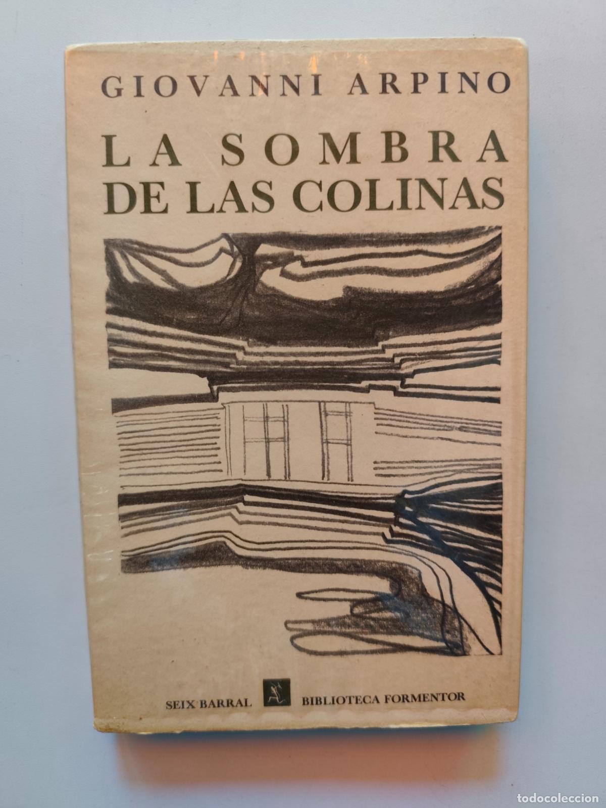 Libros: Giovanni Arpino - La sombra de las colinas