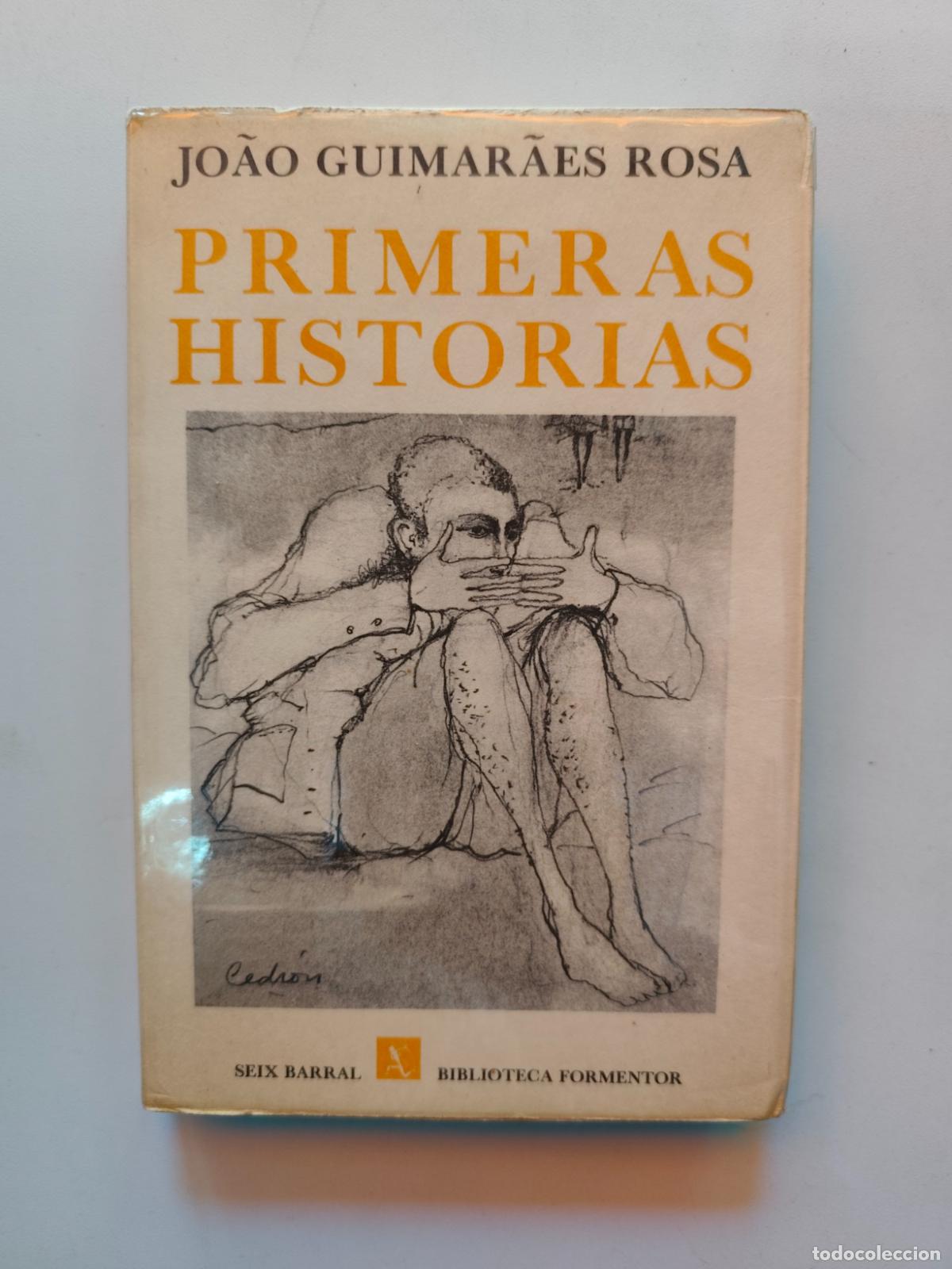 Libros: Jo&atilde;o Guimar&atilde;es Rosa - Primeras historias