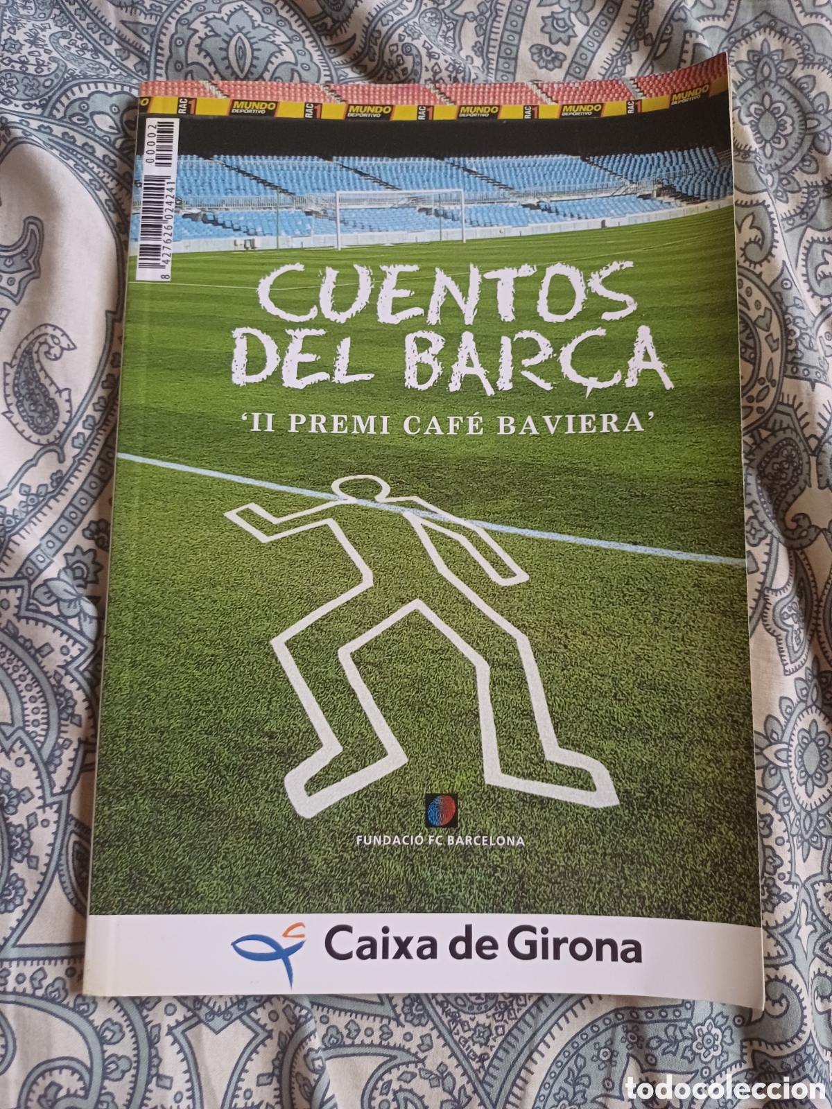 Libros: Cuentos del Bar&ccedil;a II Premi Caf&eacute; Baviera - Fundaci&oacute; Futbol Club Barcelona