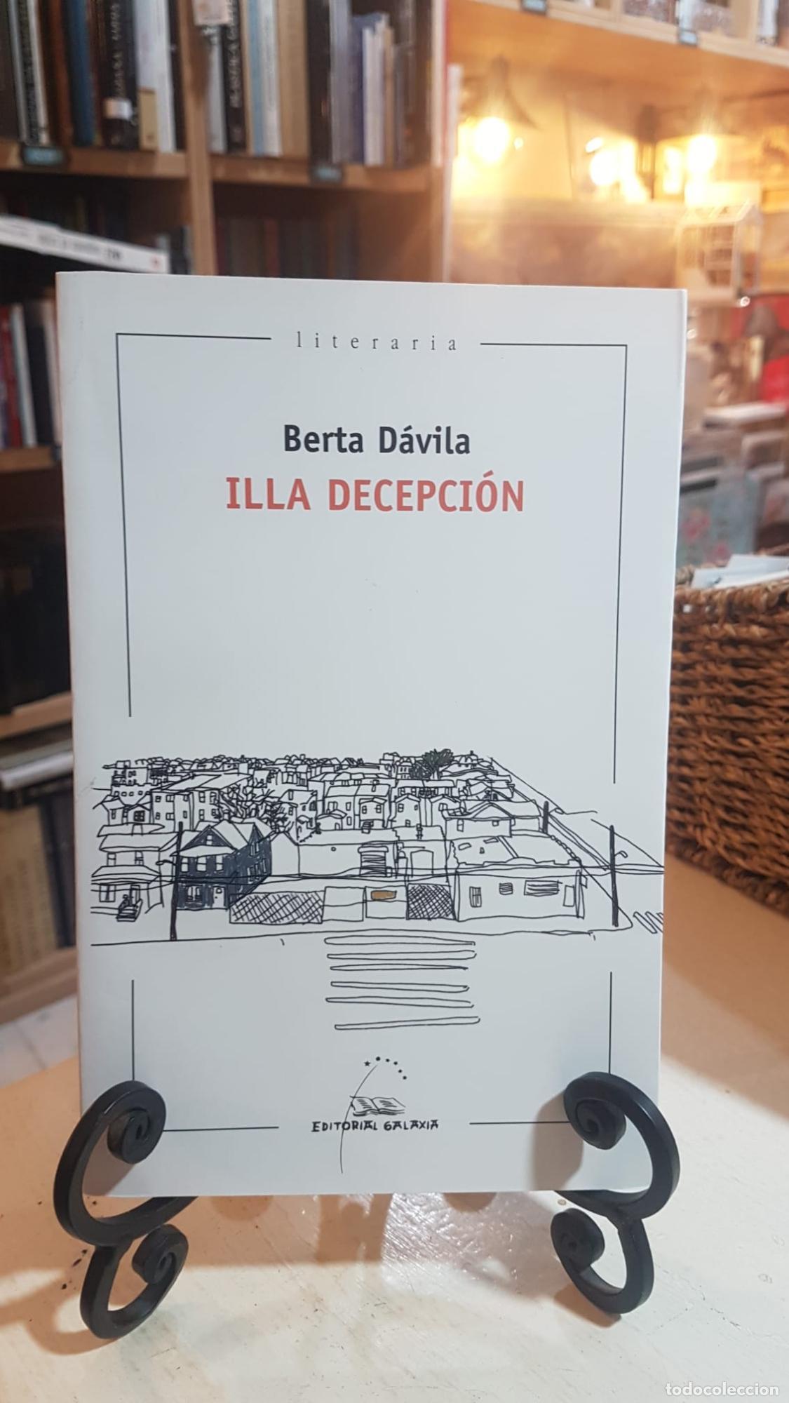 Libros: Illa decepci&oacute;n - ; Berta D&aacute;vila