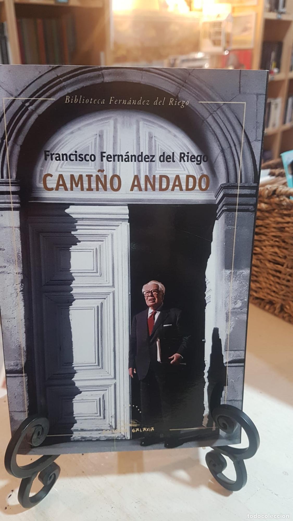 Libros: Cami&ntilde;o andado - ; Francisco Fern&aacute;ndez del Riego