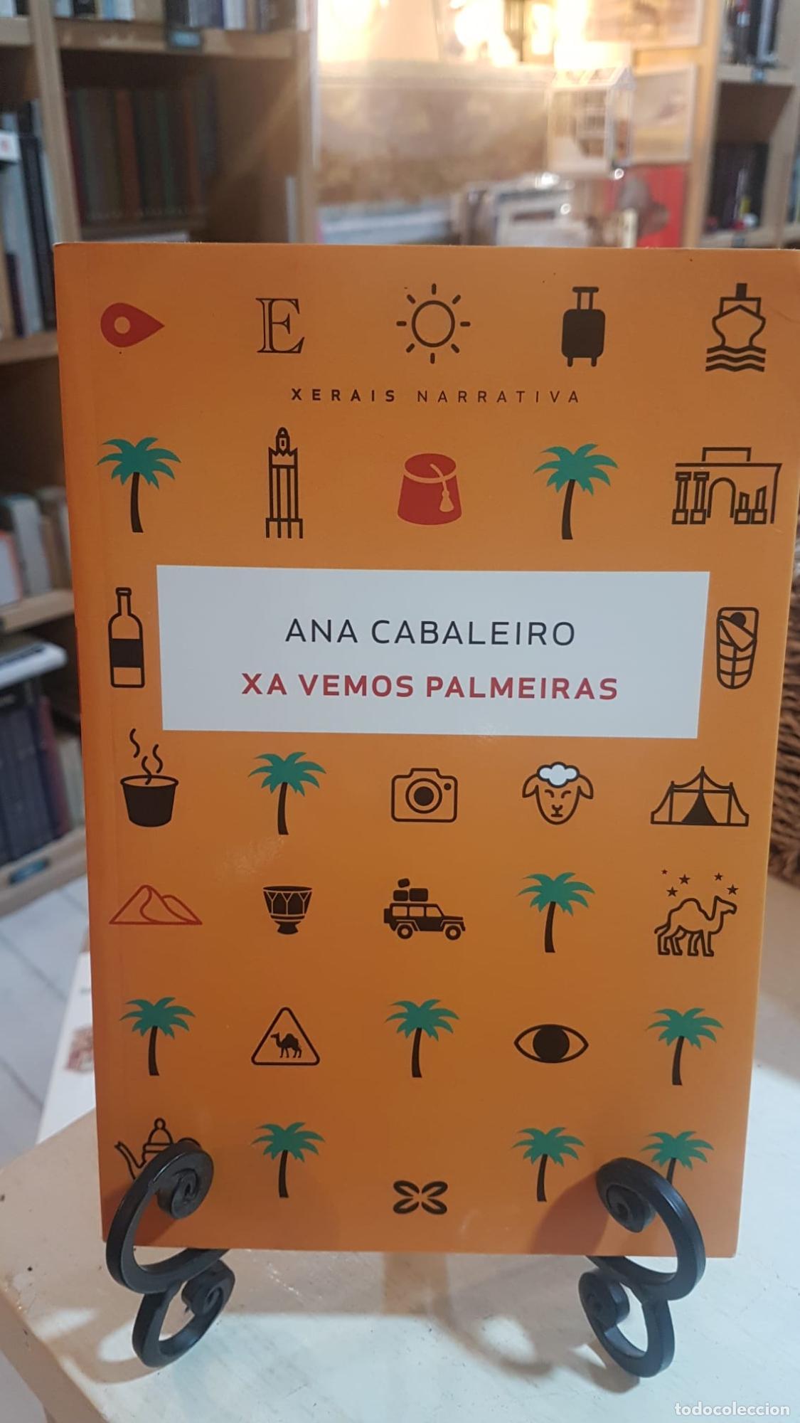 Libros: Xa vemos palmeiras - Ana Cabaleiro