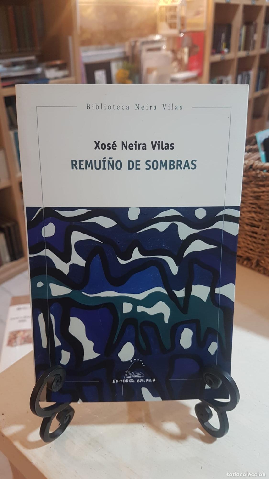 Libros: Remu&iacute;&ntilde;o de sombras - ; Xose Neira Vilas