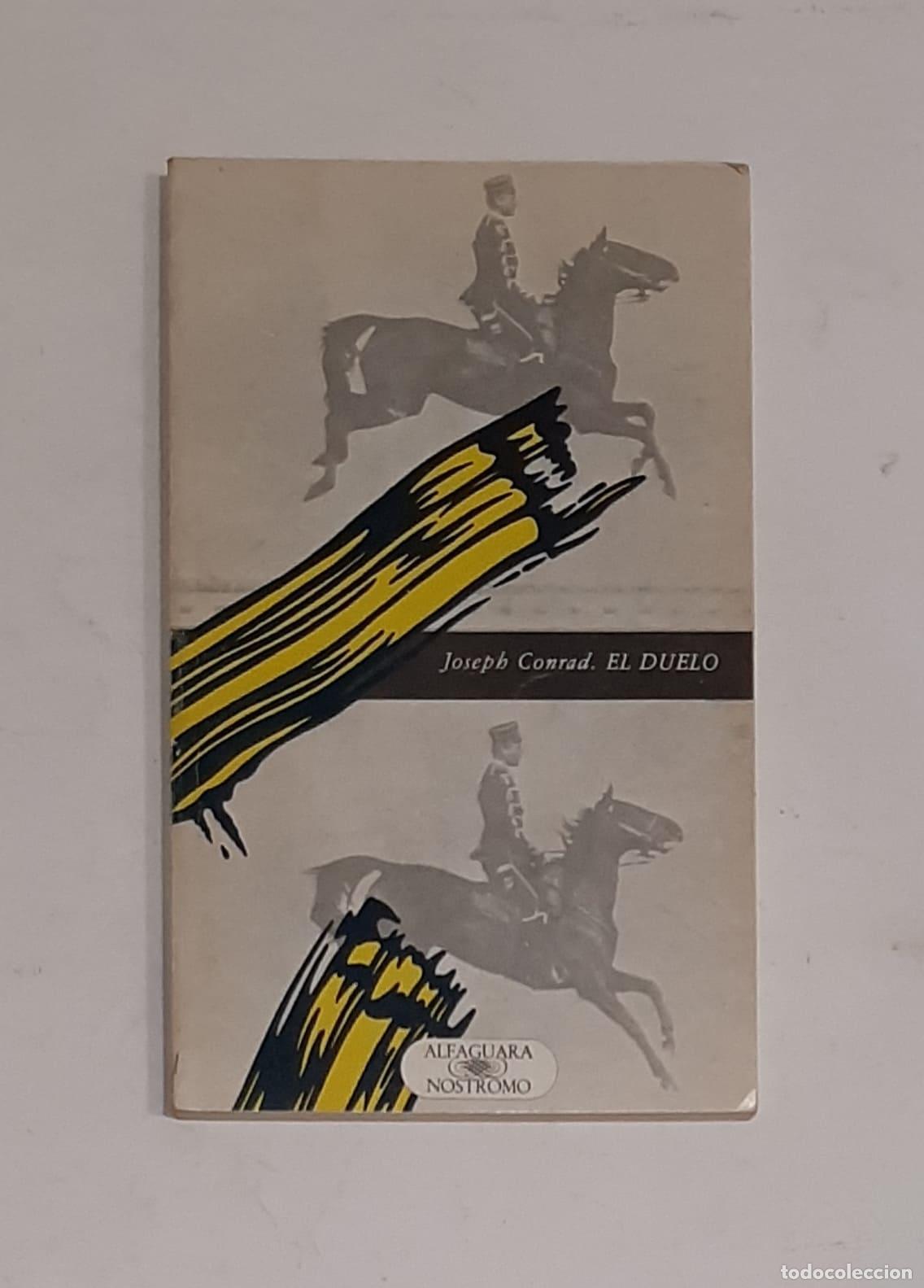 B&uuml;cher: CONRAD, Joseph. - El duelo.