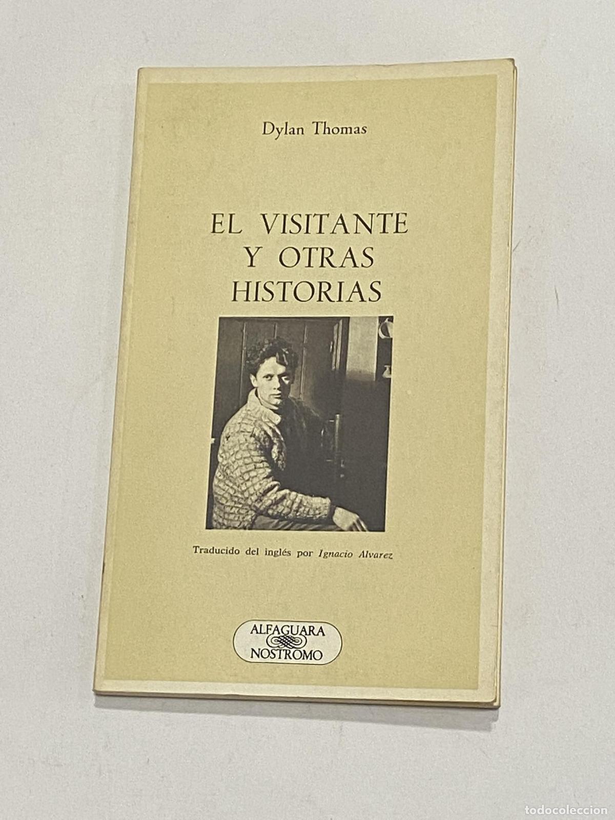 Libros: THOMAS, Dylan. - El visitante y otras historias. - Foto 1