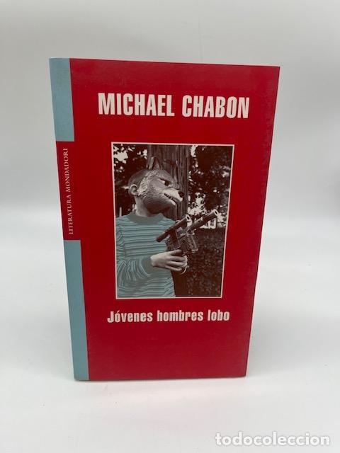Livres: CHABON, Michael. - J&oacute;venes hombres lobo.