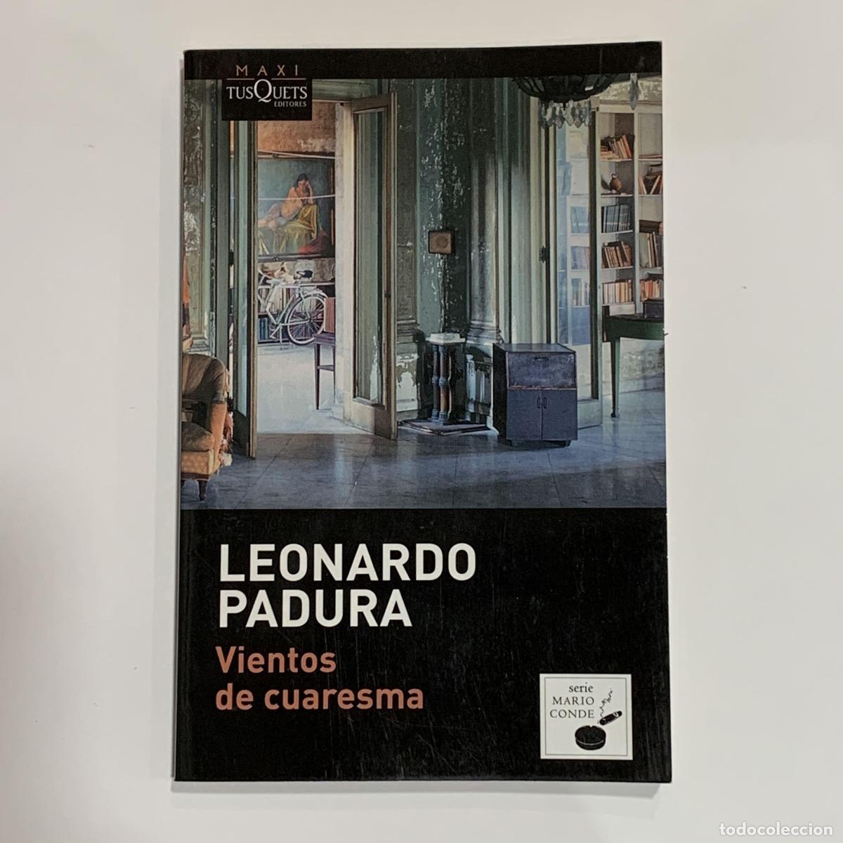 Livres: PADURA, Leonardo. - Vientos de cuaresma.