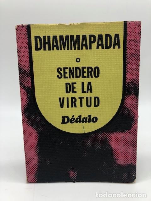 Libros: AN&Oacute;NIMO. - Dhammapada: sendero de la virtud.
