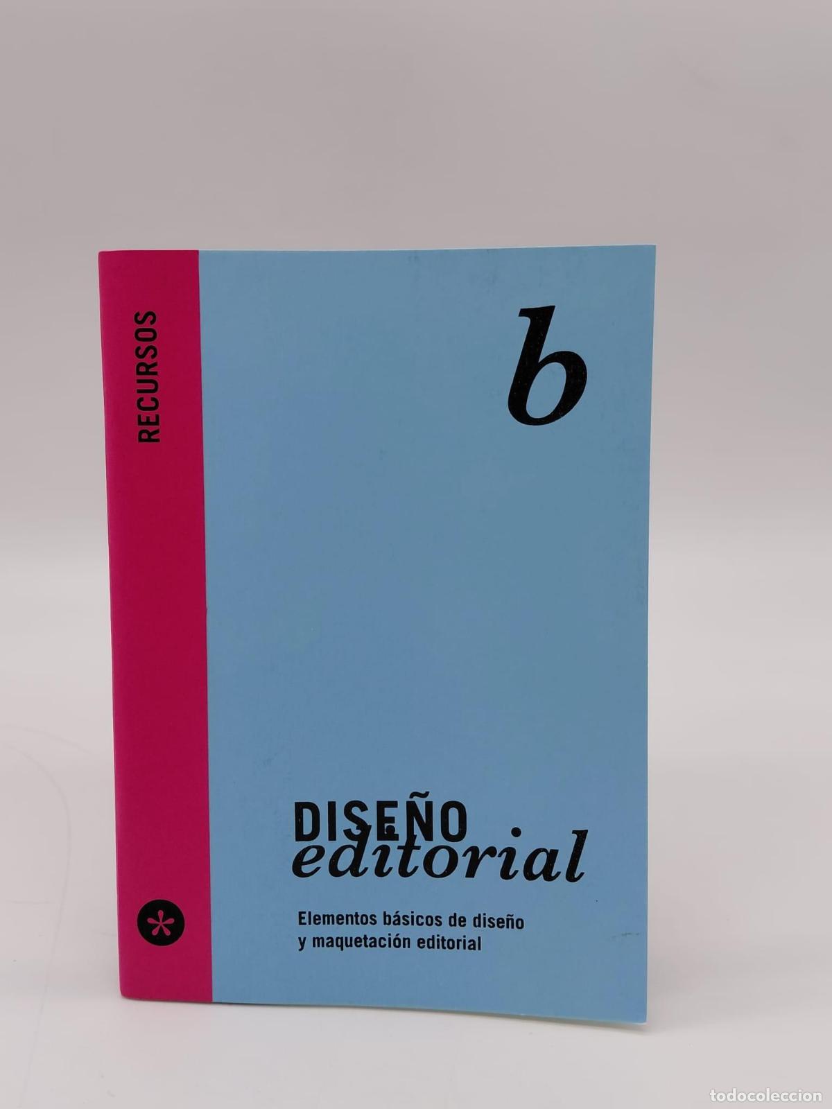 Libros: VVAA. - Dise&ntilde;o editorial. Elementos b&aacute;sicos de dise&ntilde;o y maquetaci&oacute;n editorial.