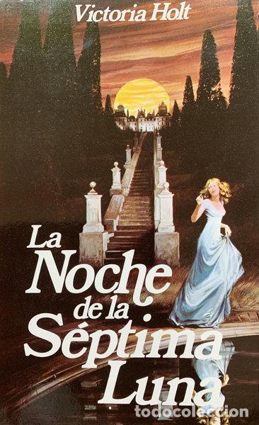 Libros: La noche de la s&eacute;ptima luna- 9788474542264