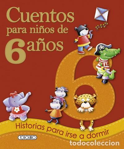 Libros: Cuentos para ni&ntilde;os de 6 a&ntilde;os- 9788499138183