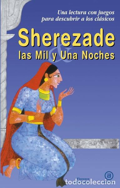 Libros: Sherezade y las Mil y Una Noches- 9788446018162