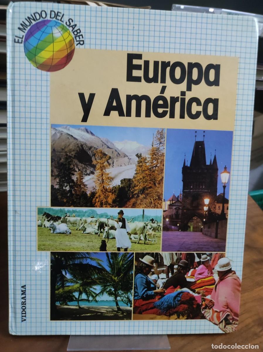 Libros: Europa y Am&eacute;rica (Colecci&oacute;n El Mundo del Saber)