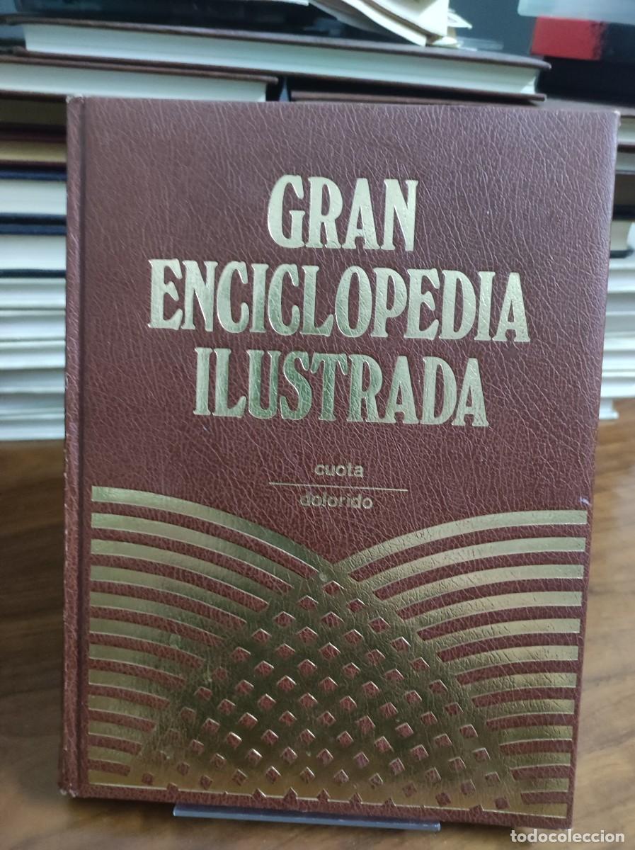 Libros: Gran Enciclopedia Ilustrada Tomo suelto: Cuota - Dolorido