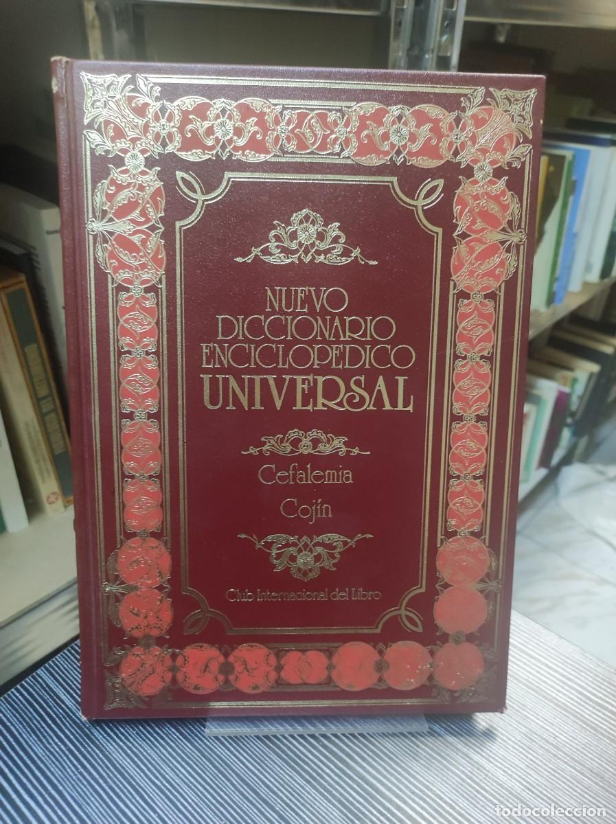 Libros: Nuevo Diccionario Enciclop&eacute;dico Universal (Volumen: Cefalemia - Coj&iacute;n) Club Internacional del Lib