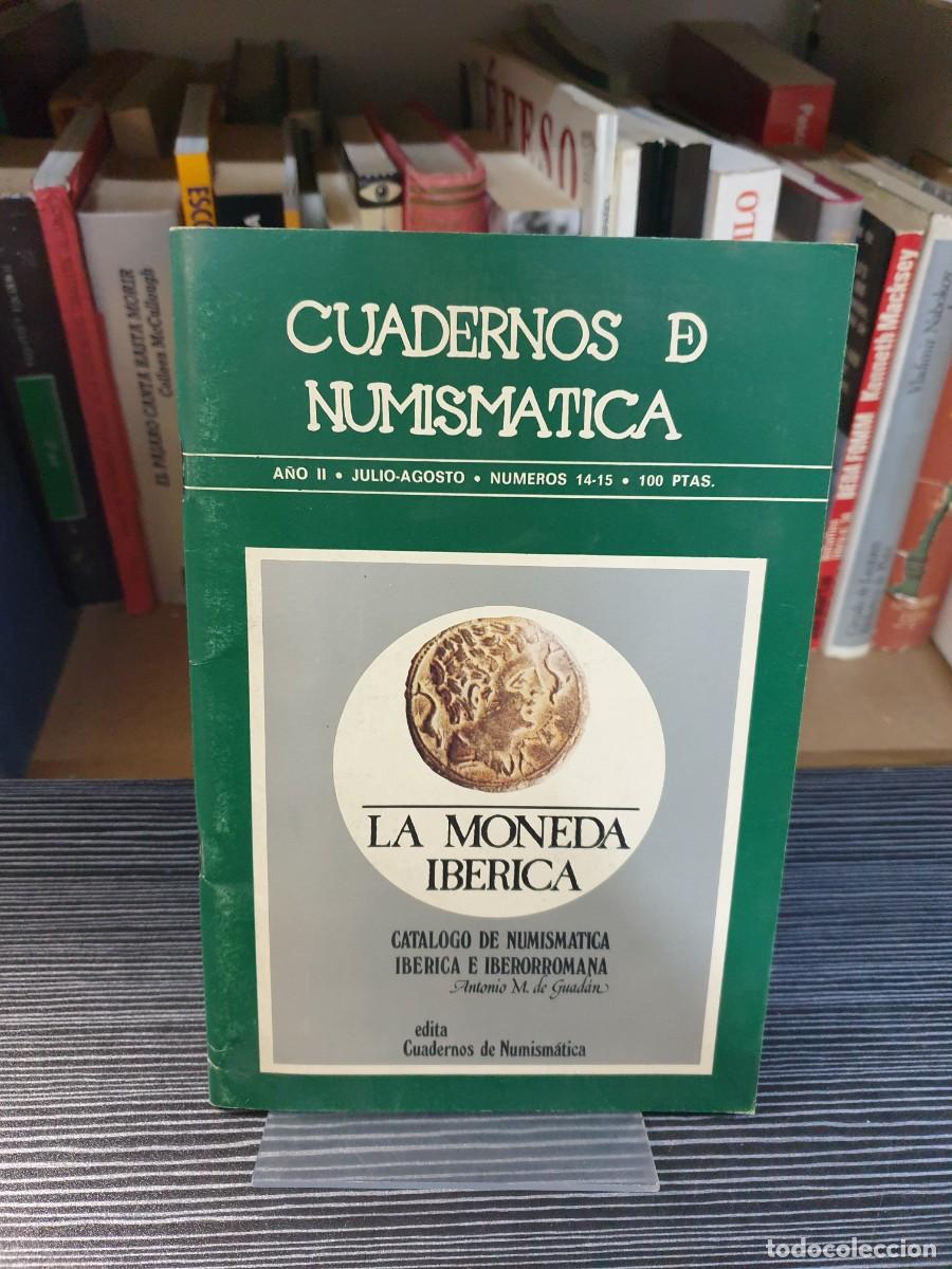 Libros: Cuadernos de Numism&aacute;tica (N&uacute;meros 14-15) - A&ntilde;o: A&ntilde;o II - Julio-Agosto - Contenido destacado: La