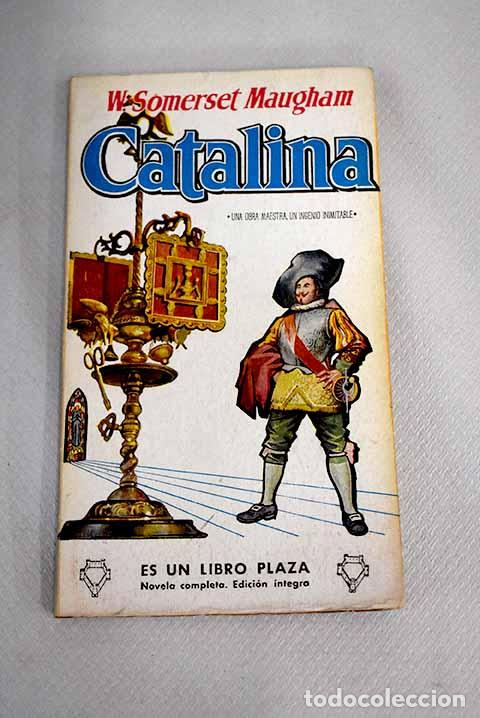 Libros: Catalina: Maugham, William Somerset.- Maugham, William Somerset