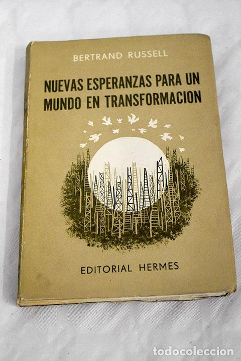 Libros: Nuevas esperanzas para un mundo en transformaci&oacute;n.- Russell, Bertrand