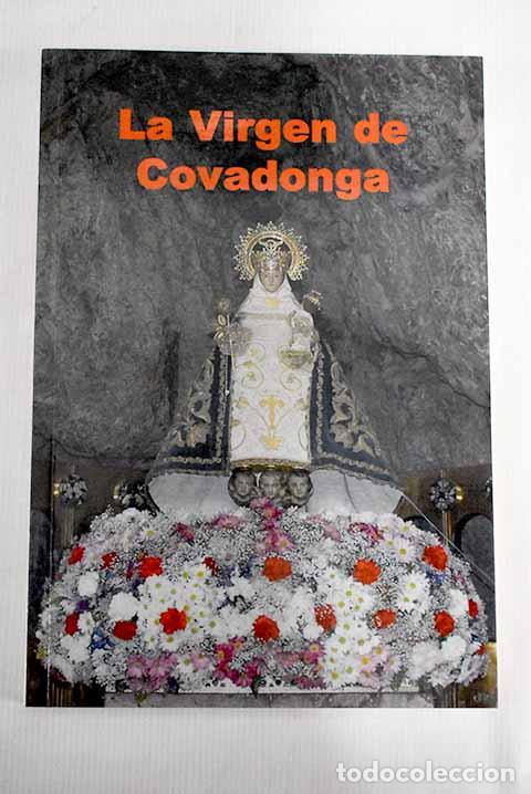 Libros: La Virgen de Covadonga: una sonrisa de la naturaleza.- Gonz&aacute;lez V&aacute;zquez, Jos&eacute; Luis