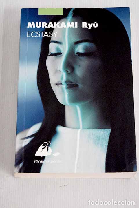 Libros: Ecstasy: Murakami, RyAu.- Murakami, RyAu