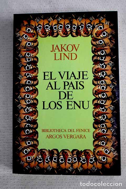 B&uuml;cher: El viaje al pa&iacute;s de los Enu.- Lind, Jakov