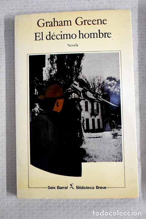 B&uuml;cher: El d&eacute;cimo hombre: Greene, Graham.- Greene, Graham