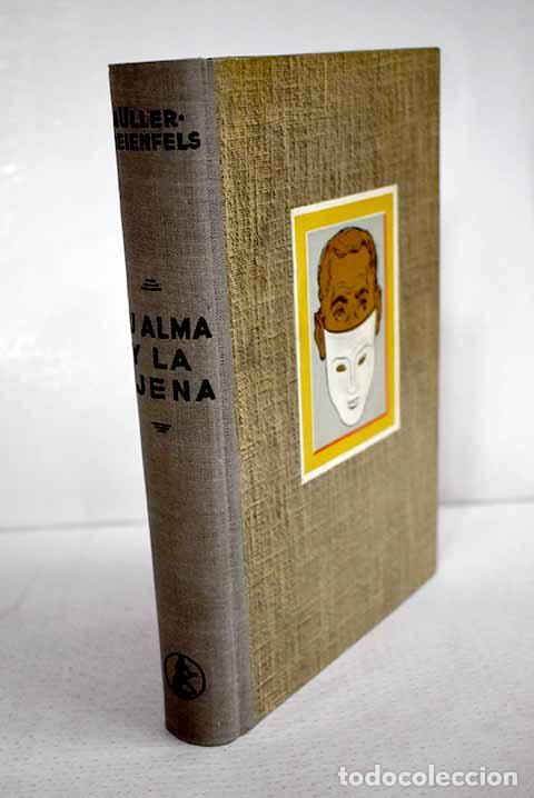 B&uuml;cher: Tu alma y la ajena: Una psicolog&iacute;a pr&aacute;ctica para todos.- Muller-Freienfels, Richard