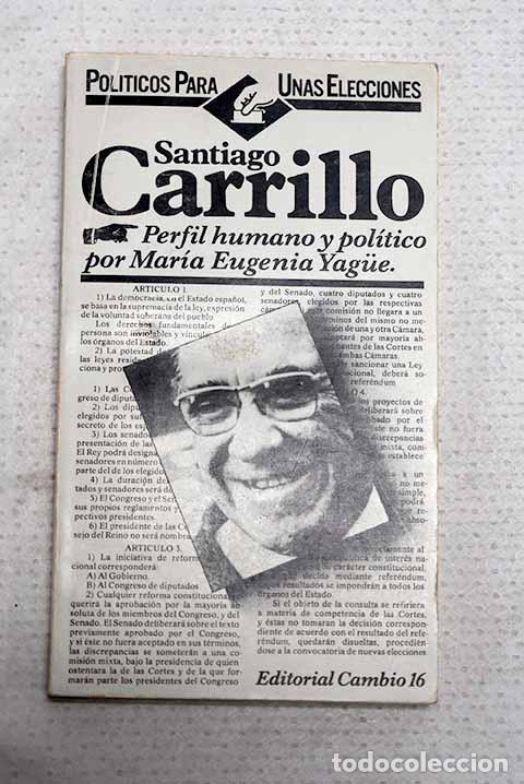 Libri di seconda mano: Santiago Carrillo: Yague, Mar&iacute;a Eugenia.- Yague, Mar&iacute;a Eugenia