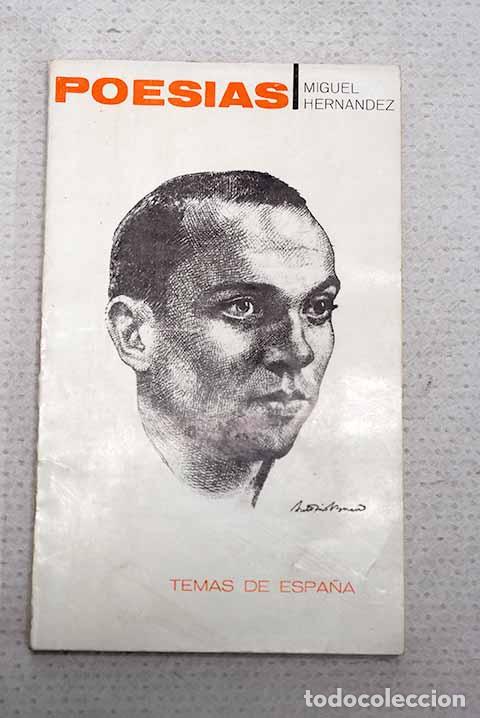 Libri di seconda mano: Poes&iacute;as: Hern&aacute;ndez, Miguel.- Hern&aacute;ndez, Miguel